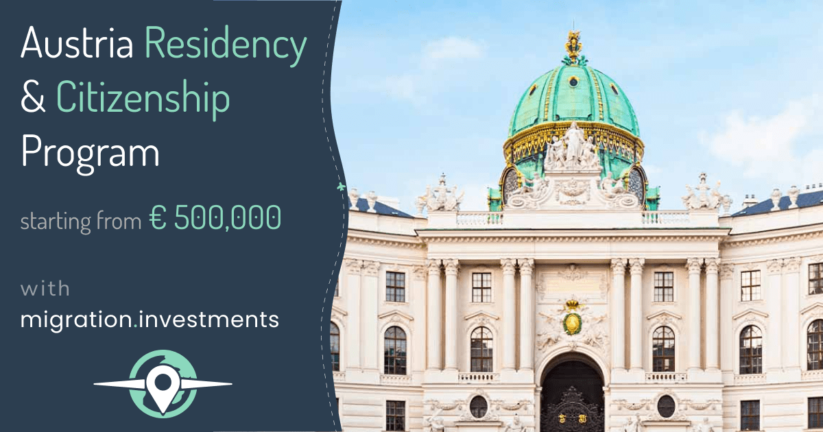 Austria Residency Program | Migration Investments
